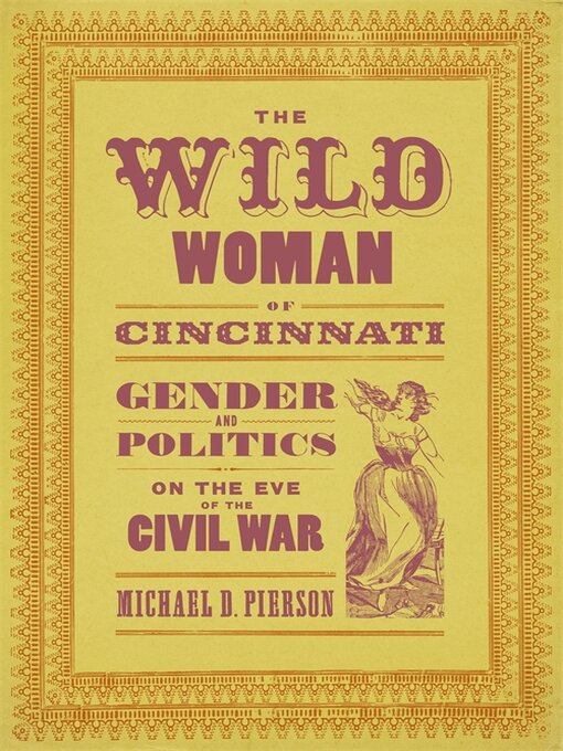 Title details for The Wild Woman of Cincinnati by Michael D. Pierson - Available